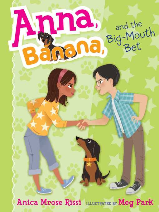 Title details for Anna, Banana, and the Big-Mouth Bet by Anica Mrose Rissi - Available